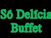 Só Delícia Buffet